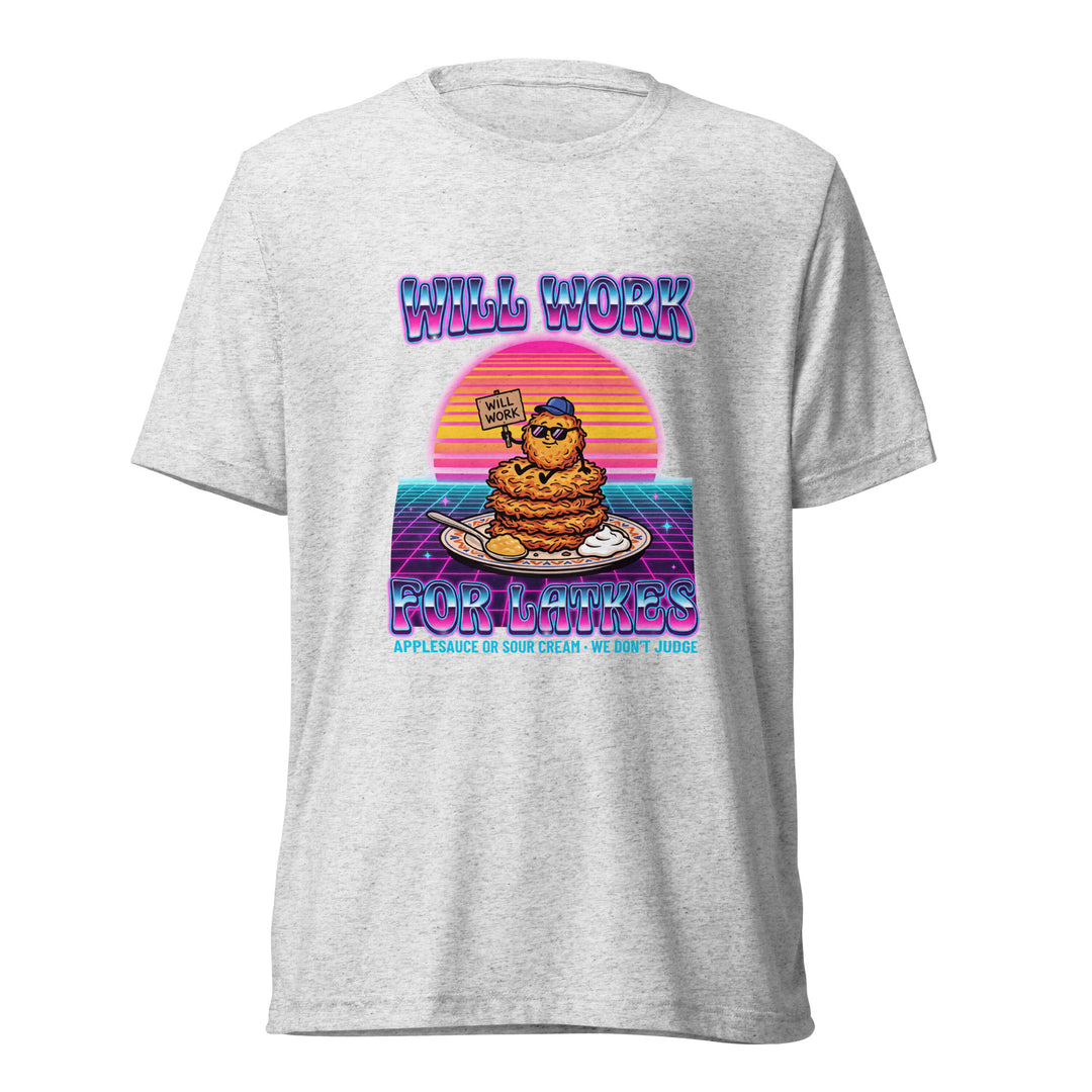 Will Work for Latkes 80s Jewish pride t-shirt in White Fleck Triblend - flat lay