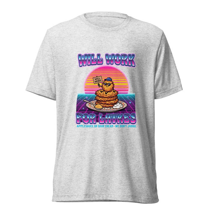 Will Work for Latkes 80s Jewish pride t-shirt in White Fleck Triblend - flat lay