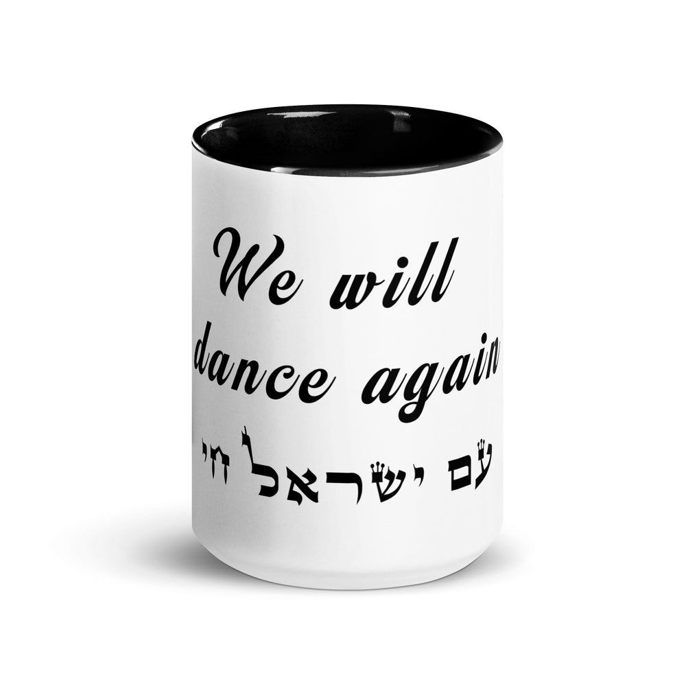 We will dance again Israel mug with color inside - lifestyle shot