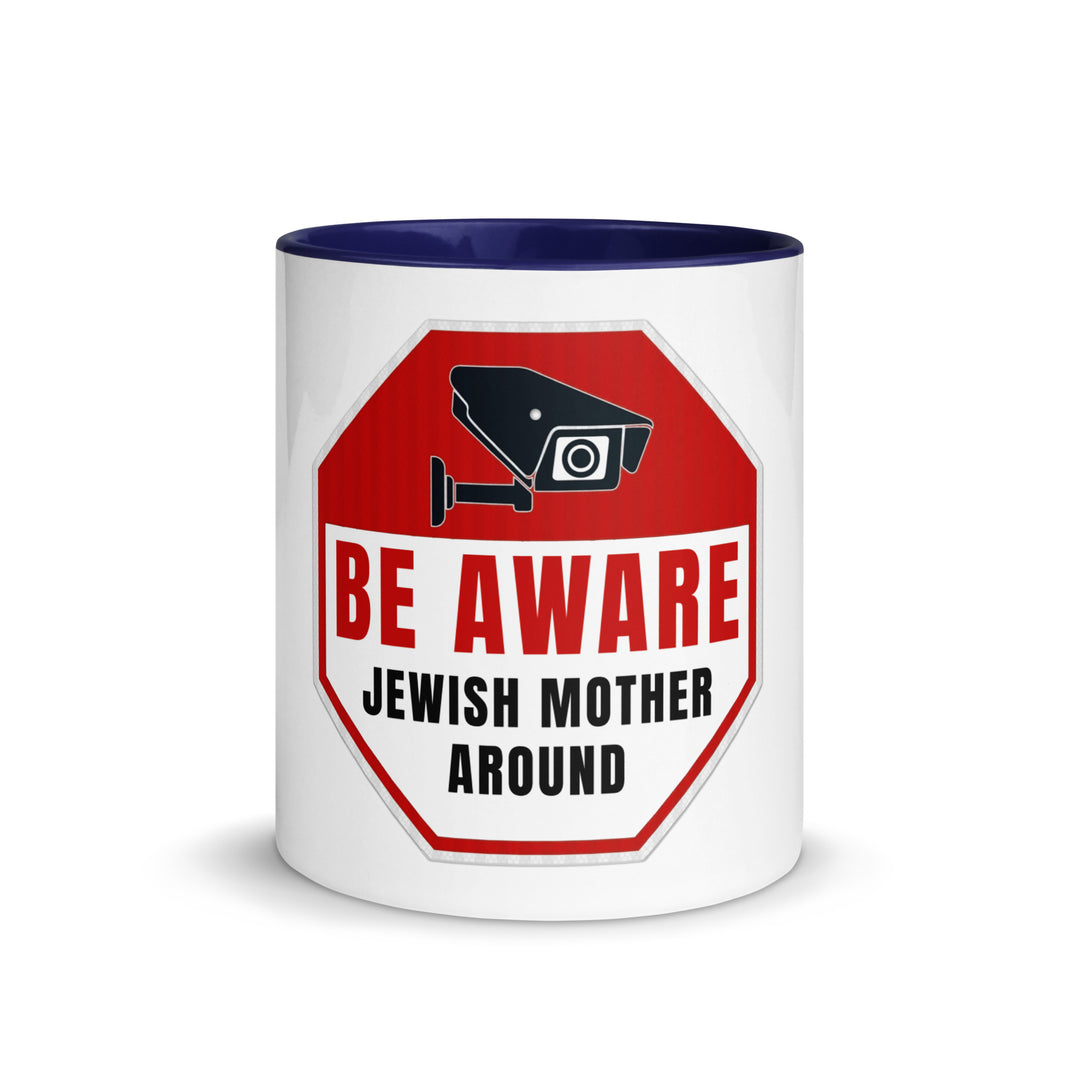 Mug with Color Inside | Be aware jewish mother