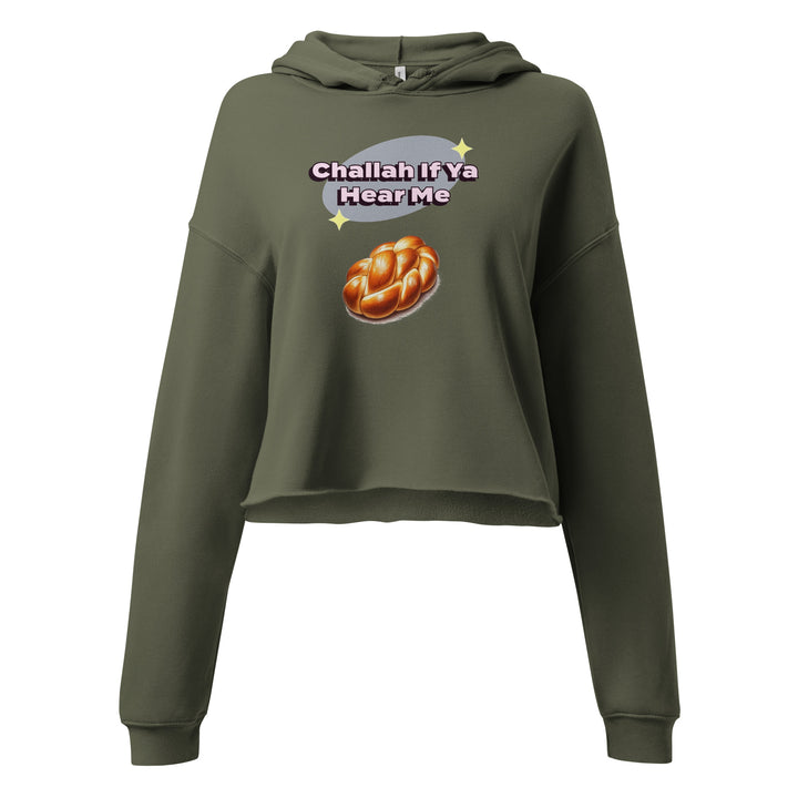 Crop Hoodie | Challah If Ya Hear Me