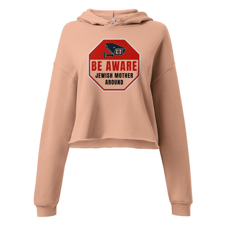 Crop Hoodie | Be aware jewish mother