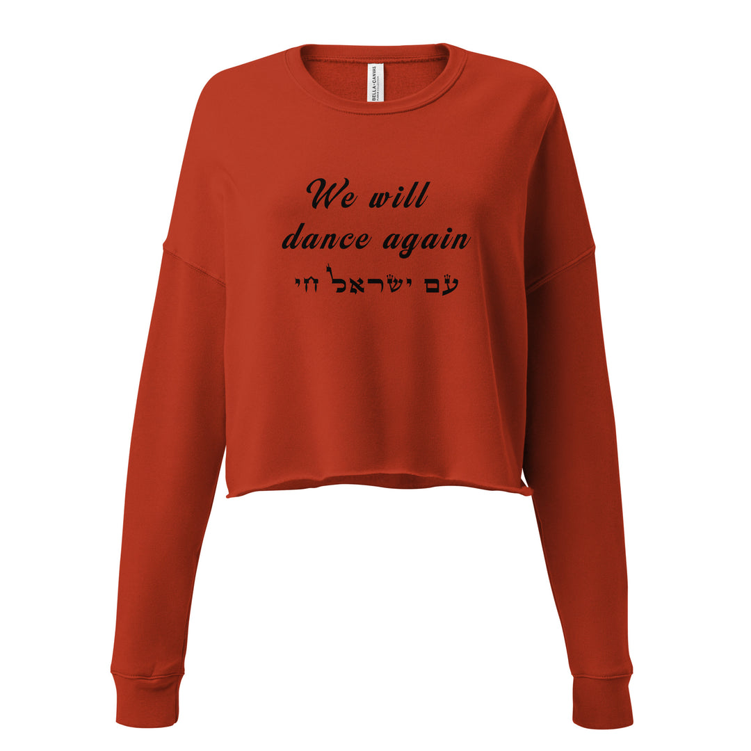 Crop Sweatshirt | We will dance again