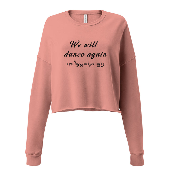 Crop Sweatshirt | We will dance again