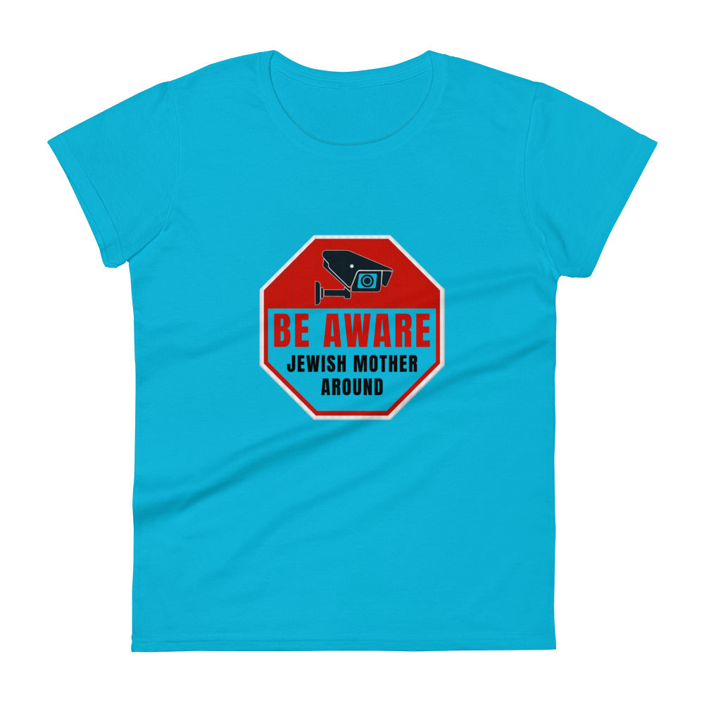 Women's Short Sleeve T-Shirt | Be aware jewish mother