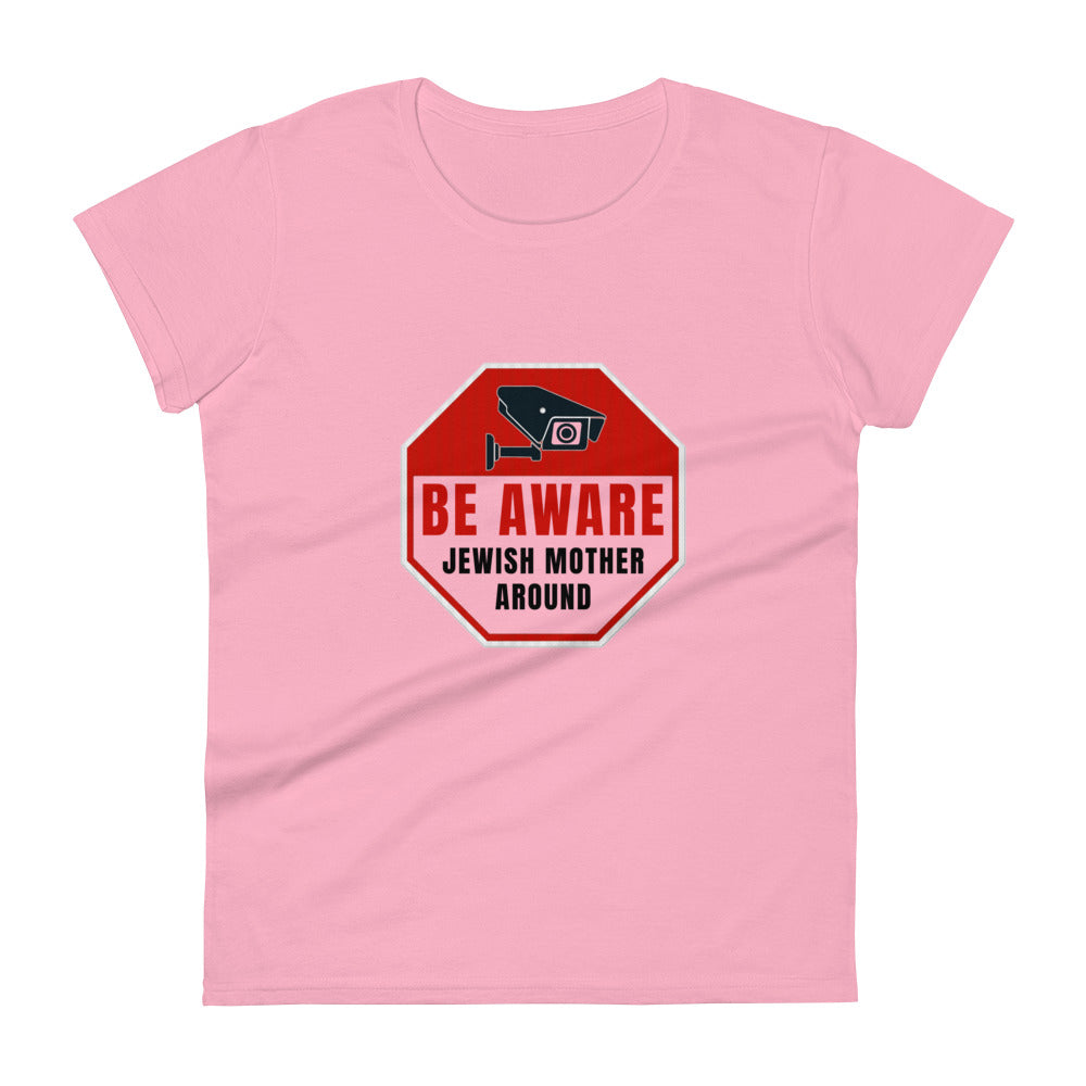 Women's Short Sleeve T-Shirt | Be aware jewish mother
