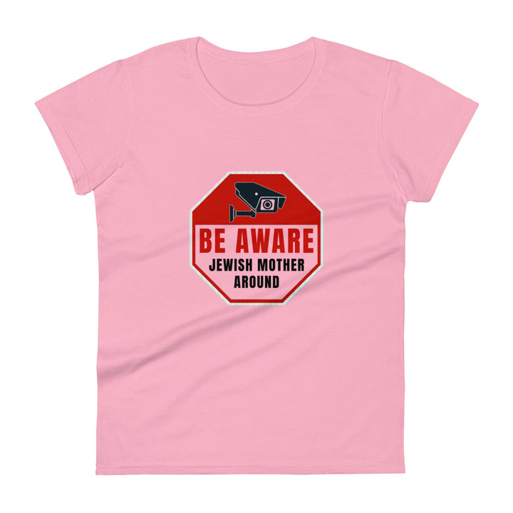 Women's Short Sleeve T-Shirt | Be aware jewish mother