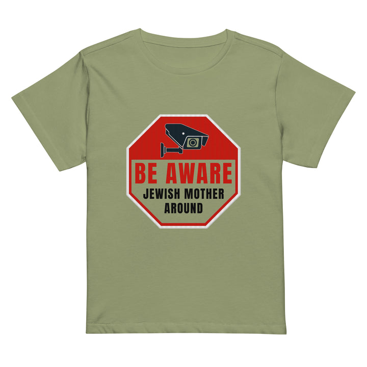 Women’s High Waisted T-Shirt | Be aware jewish mother
