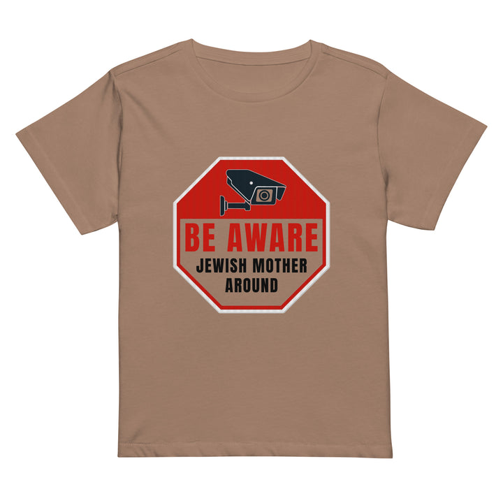Women’s High Waisted T-Shirt | Be aware jewish mother