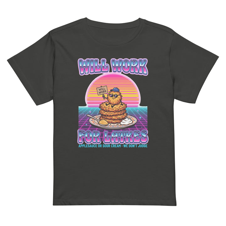 Will Work for Latkes 80s Jewish pride women&
