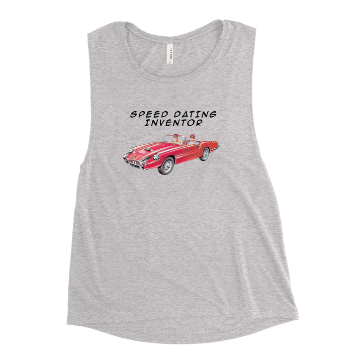 Women's Muscle Tank | Speed Dating Inventor