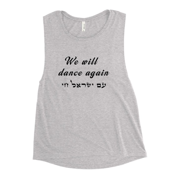 Women's Muscle Tank | We will dance again