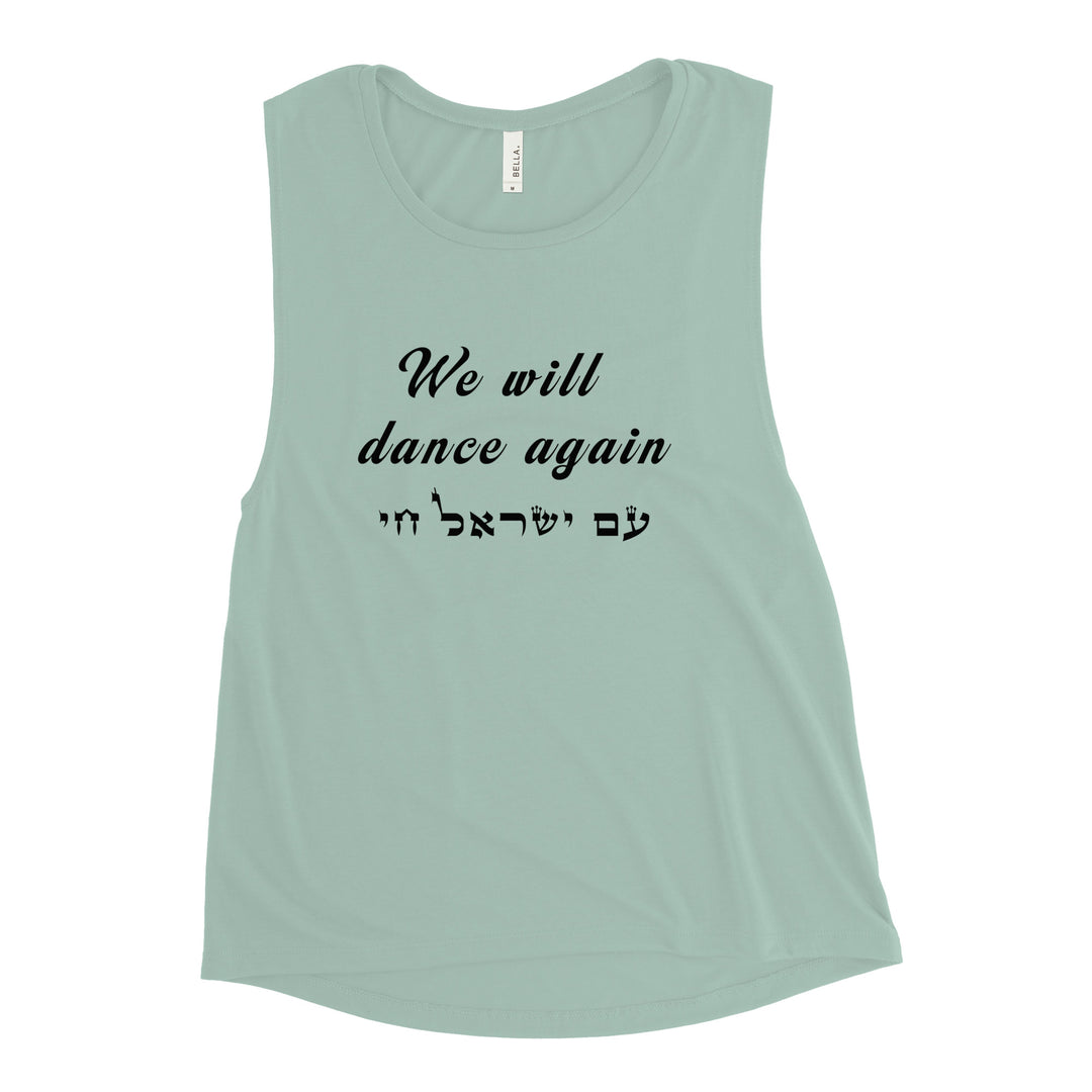 Women's Muscle Tank | We will dance again