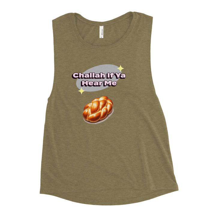 Women's Muscle Tank | Challah If Ya Hear Me