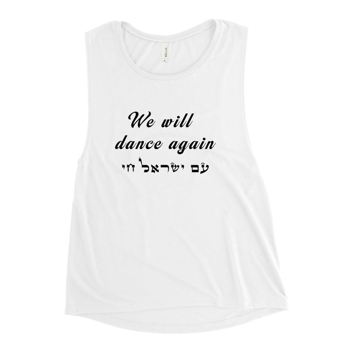 Women's Muscle Tank | We will dance again