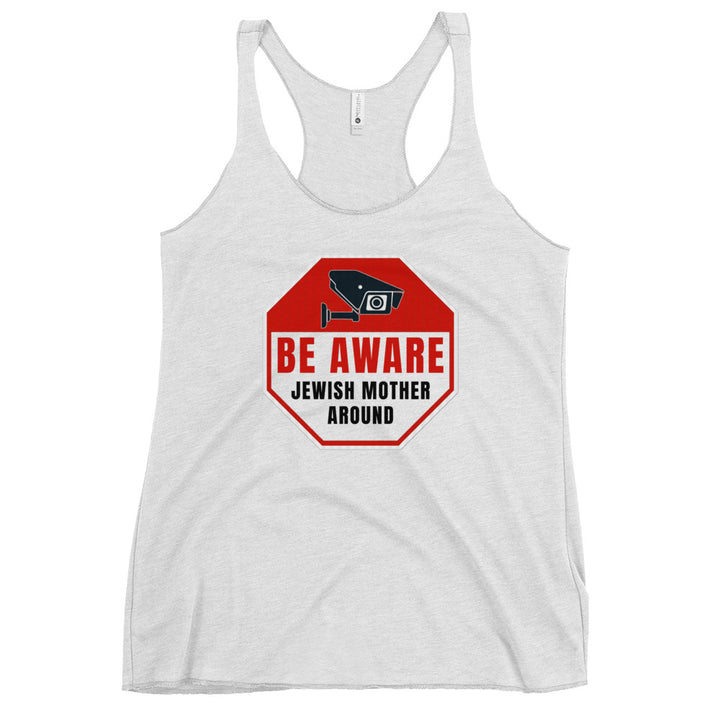 Women's Racerback Tank | Be aware jewish mother