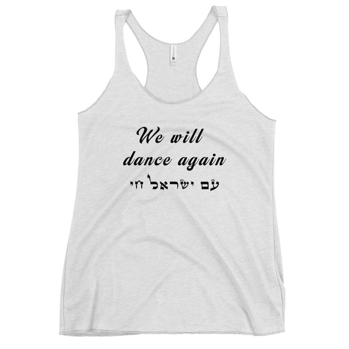 Women's Racerback Tank | We will dance again