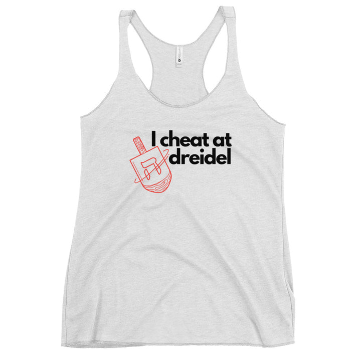 I Cheat At Dreidel Jewish pride women&