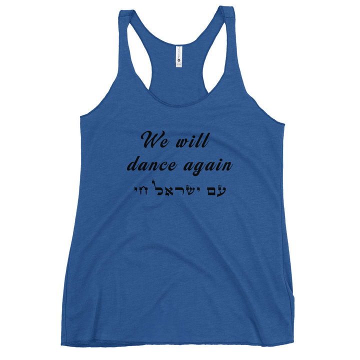 Women's Racerback Tank | We will dance again