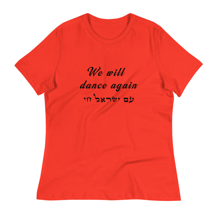 Women's Relaxed T-Shirt | We will dance again