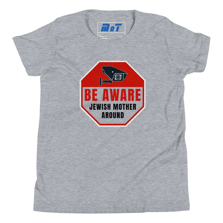 Youth Short Sleeve T-Shirt | Be aware jewish mother