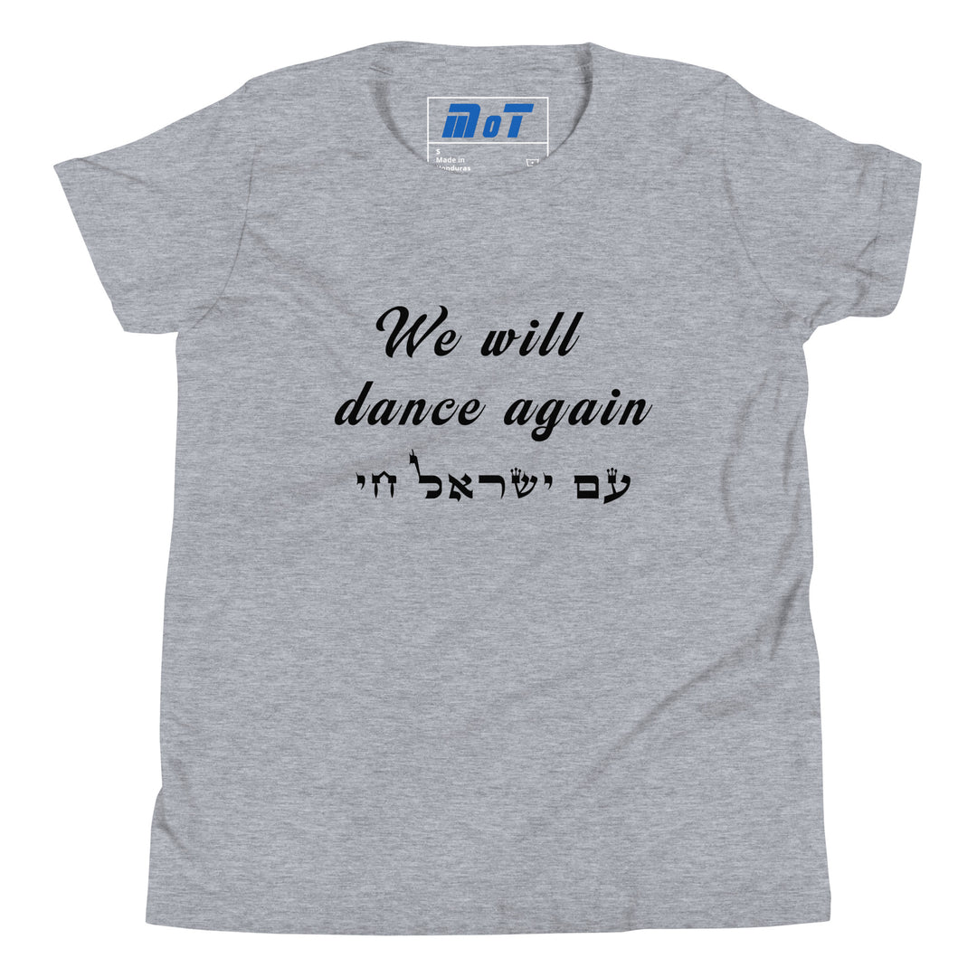 Youth Short Sleeve T-Shirt | We will dance again