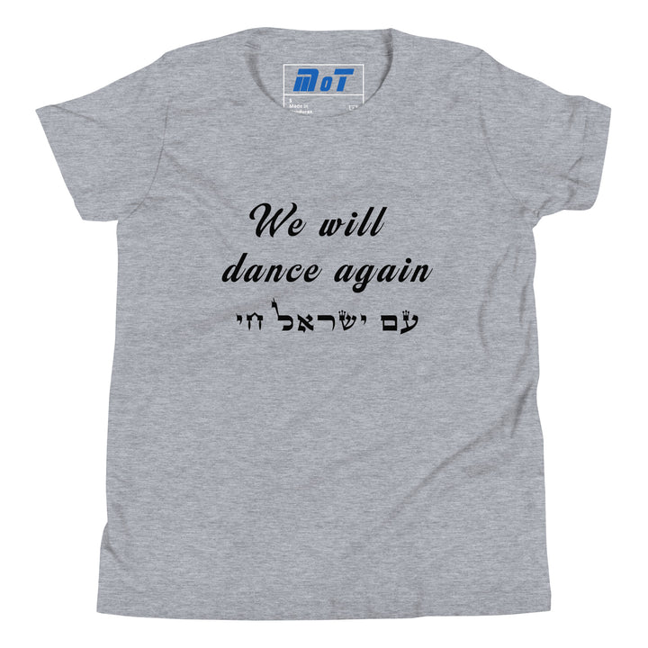 Youth Short Sleeve T-Shirt | We will dance again