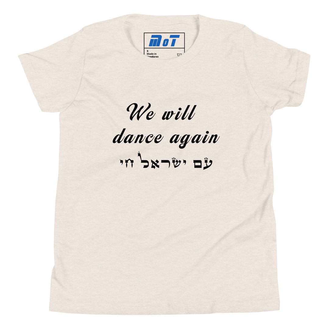 Youth Short Sleeve T-Shirt | We will dance again