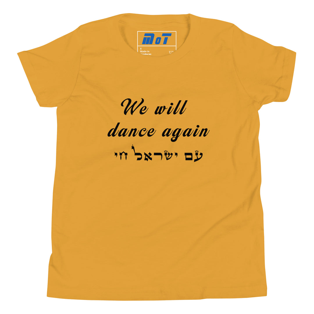 Youth Short Sleeve T-Shirt | We will dance again