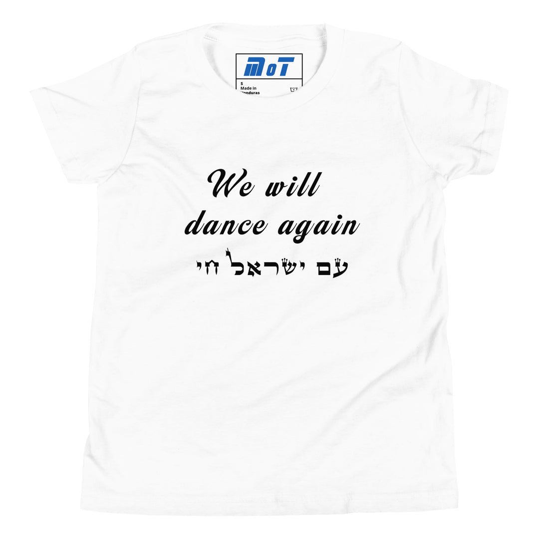 Youth Short Sleeve T-Shirt | We will dance again