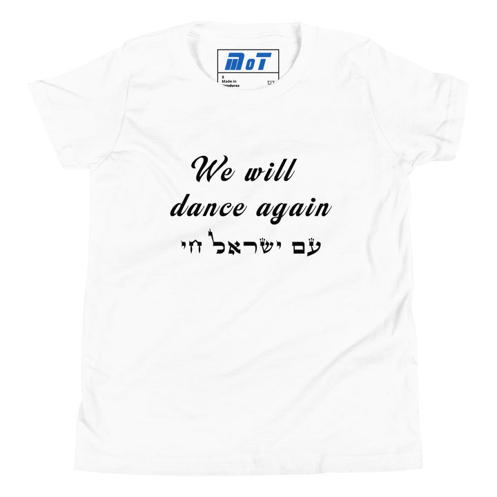 Youth Short Sleeve T-Shirt | We will dance again